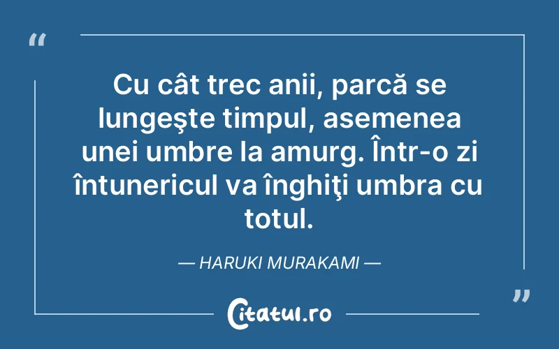 Citat Haruki Murakami - citate viata