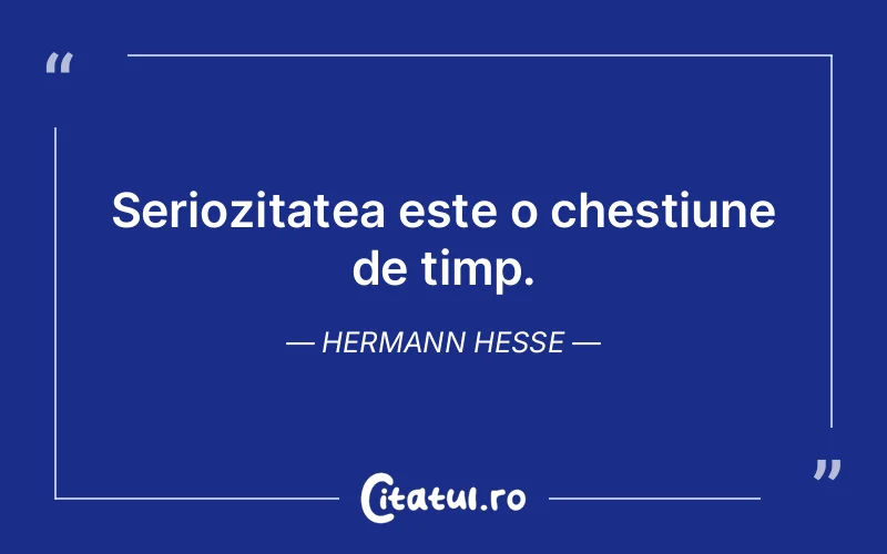 Citat Hermann Hesse - citate viata