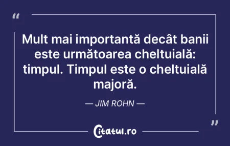 Timpul are o valoare superioară banilor... Timpul are o valoare superioară banilor...