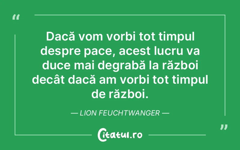 Citat Lion Feuchtwanger - citate viata
