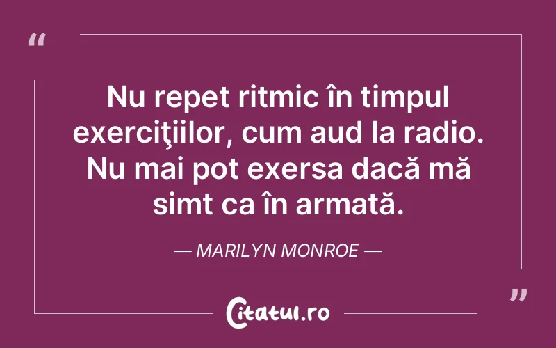 Citat Marilyn Monroe - citate viata