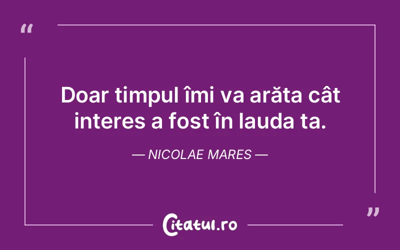 Citat Nicolae Mares - citate viata