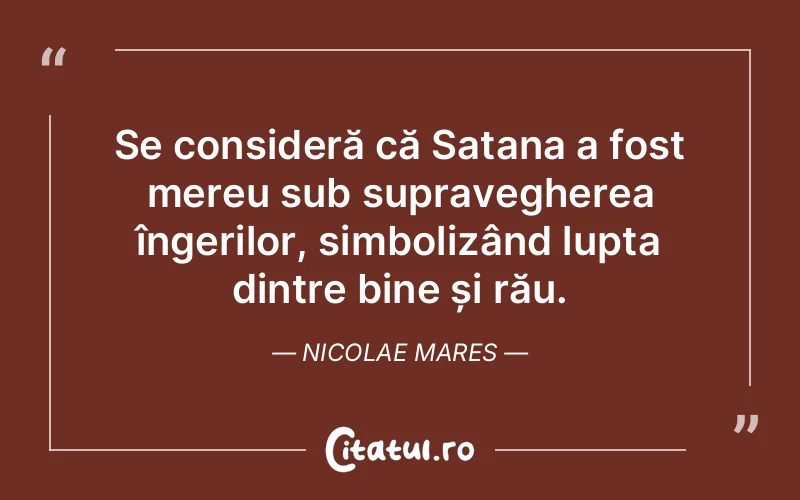 Citat Nicolae Mares - citate viata