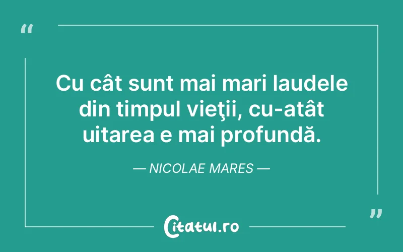 Citat Nicolae Mares - citate viata