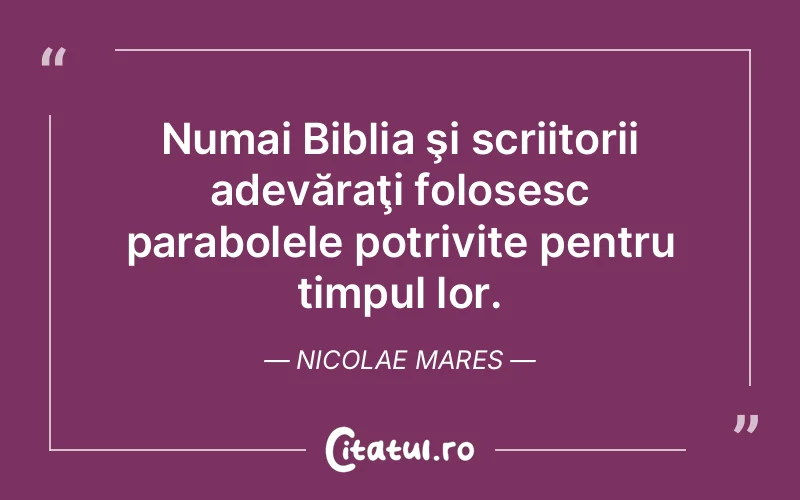 Citat Nicolae Mares - citate viata