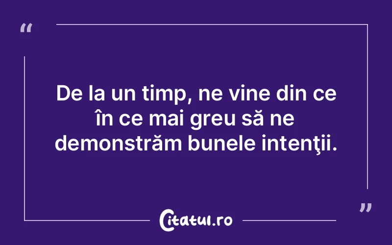 Citat Autor necunoscut - citate viata