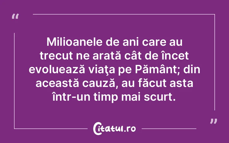 Citat Autor necunoscut - citate viata