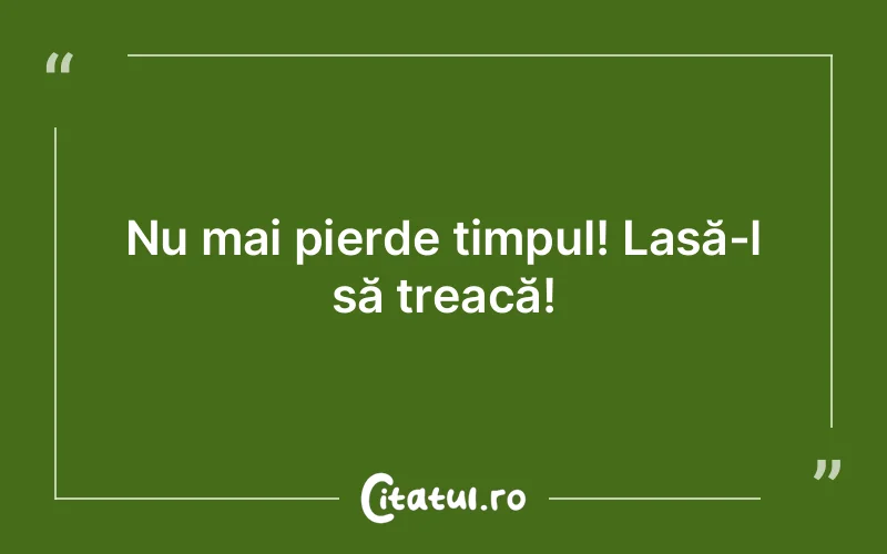 Citat Autor necunoscut - citate viata