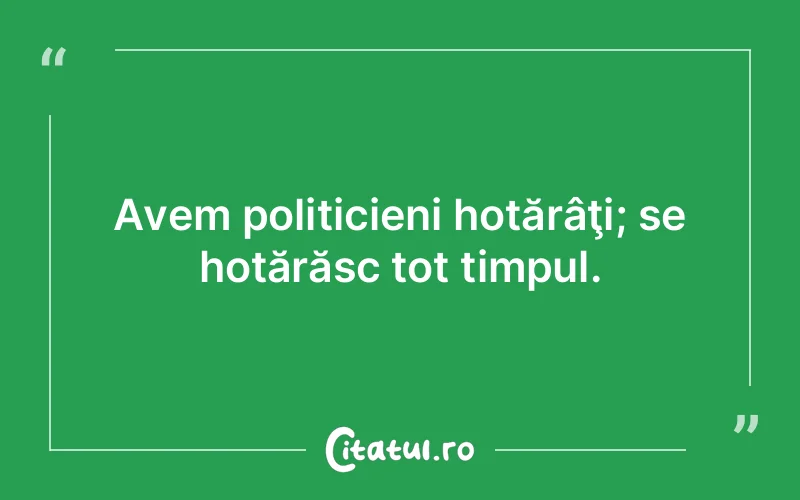 Citat Autor necunoscut - citate viata