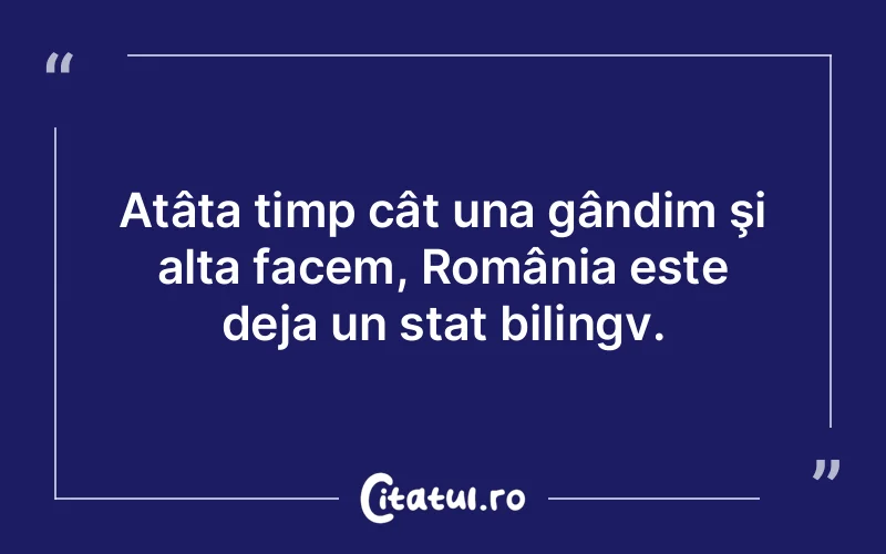 Citat Autor necunoscut - citate viata