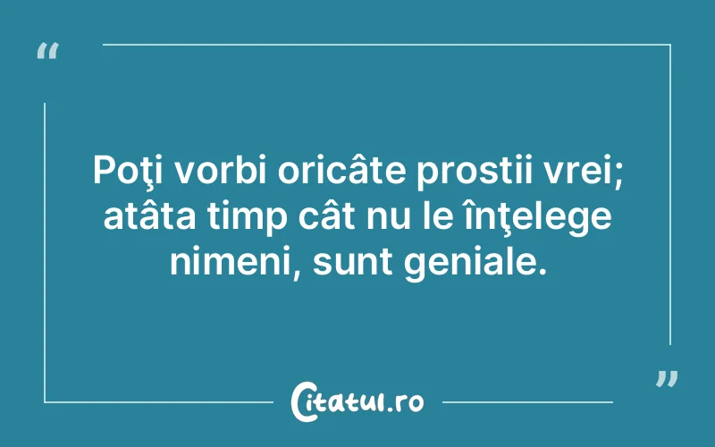 Citat Autor necunoscut - citate viata