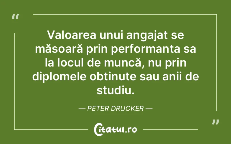 Citat Peter Drucker - citate viata