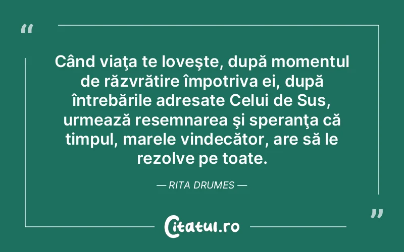 Citat Autor necunoscut - citate viata