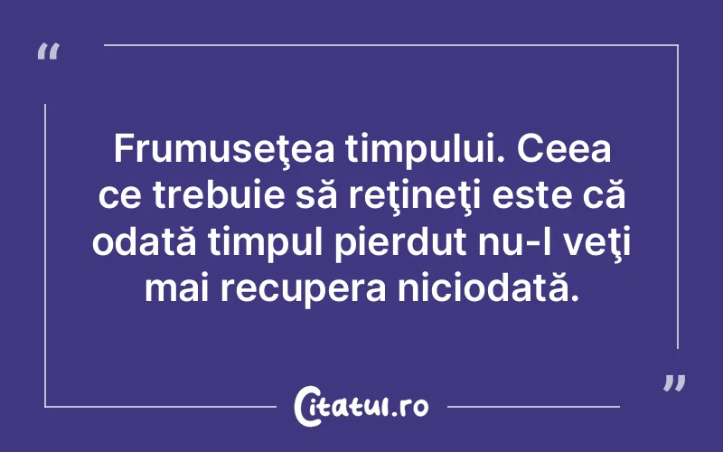 Citat Autor necunoscut - citate viata