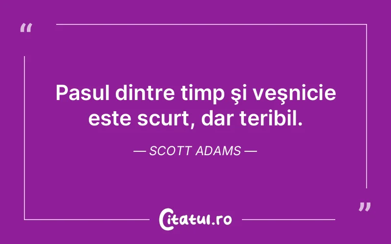 Citat Scott Adams - citate viata
