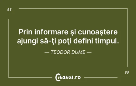Memoria este un bun pe care cu timpul î... Memoria este un bun pe care cu timpul î...