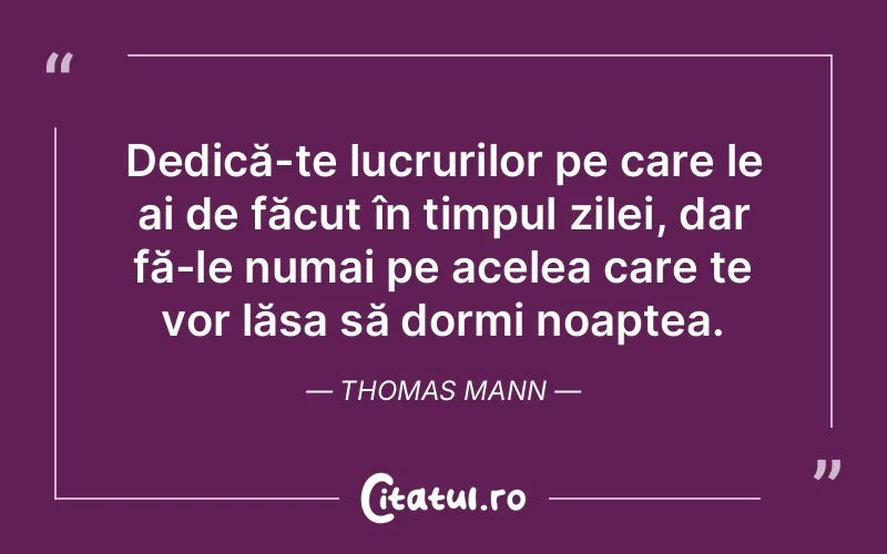 Citat Thomas Mann - citate viata