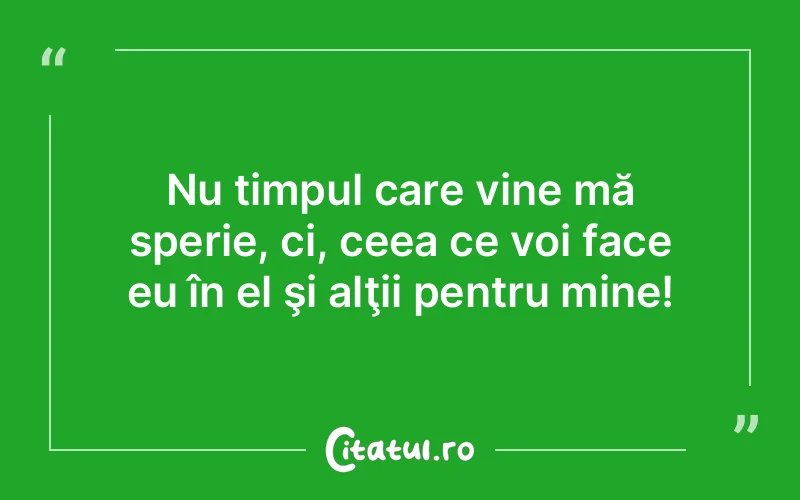 Citat Autor necunoscut - citate viata