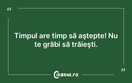 Pentru ceea ce facem cu toţii, fără a...