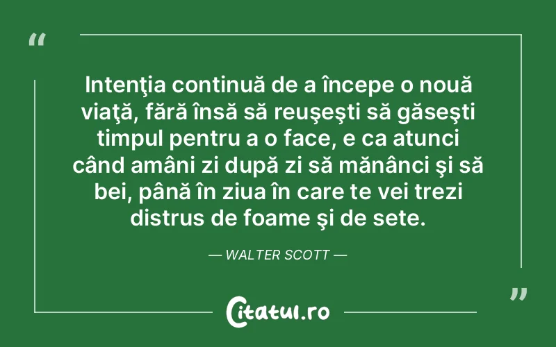 Citat Autor necunoscut - citate viata