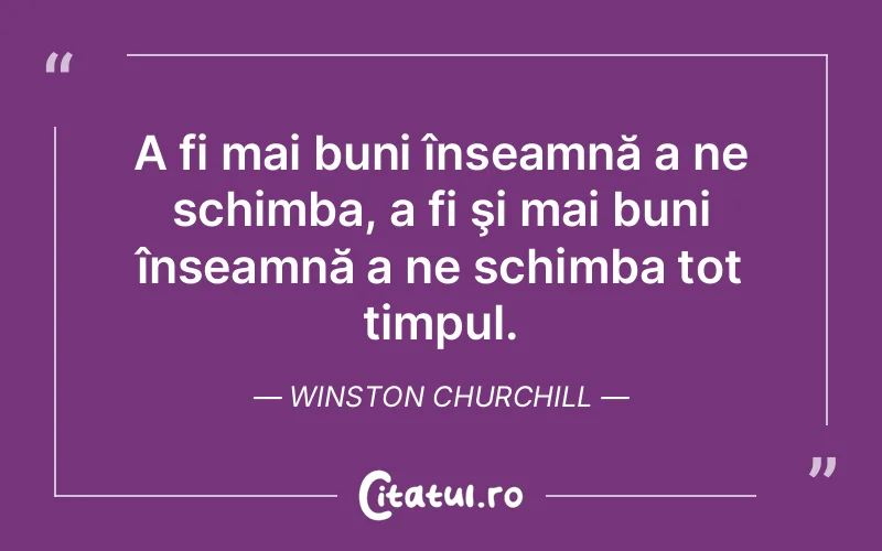 Citat Winston Churchill - citate viata