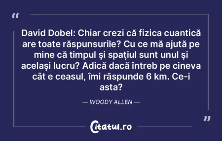 În avion, timpul trece în zbor. Woody ...