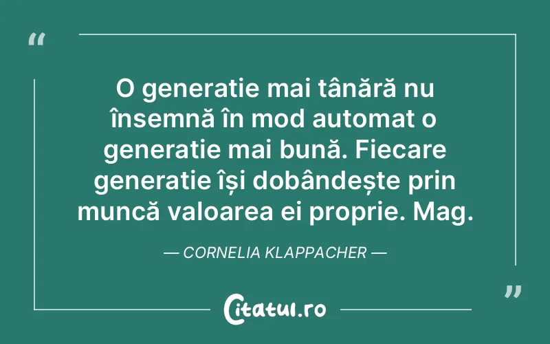 Citat Cornelia Klappacher - citate viata