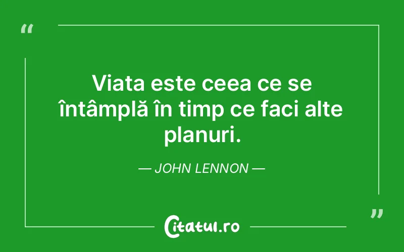 Citat John Lennon - citate viata