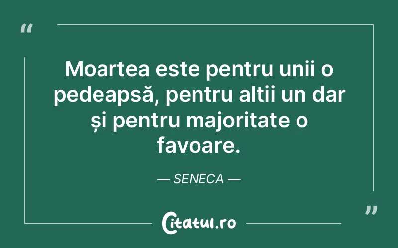 Citat Seneca - citate viata