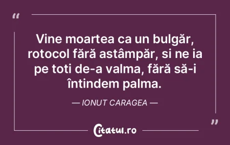 Nu mă tem de moarte. Sunt sigur că de ... Nu mă tem de moarte. Sunt sigur că de ...