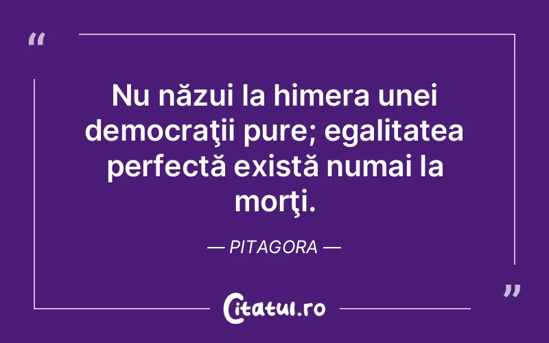 Citat Pitagora - citate viata