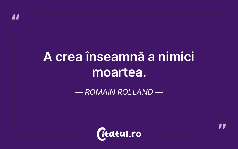 Citat Romain Rolland - citate viata