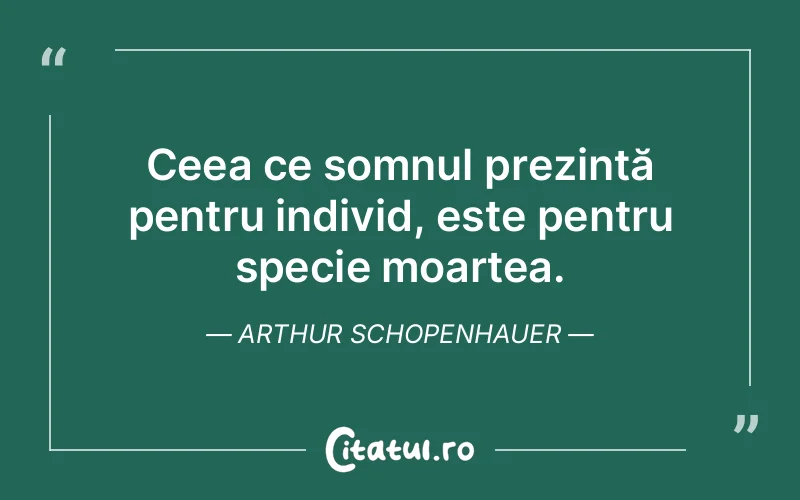Citat Arthur Schopenhauer - citate viata