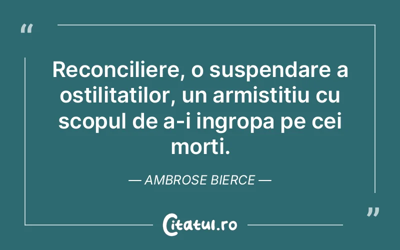 Citat Ambrose Bierce - citate viata