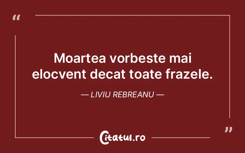 Citat Liviu Rebreanu - citate viata