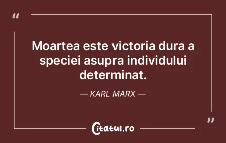 Moartea este modul naturii de a spune: "...