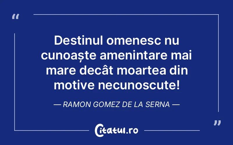 Citat Autor necunoscut - citate viata