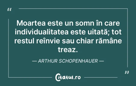 Moartea însă, fără îndoială, este ...