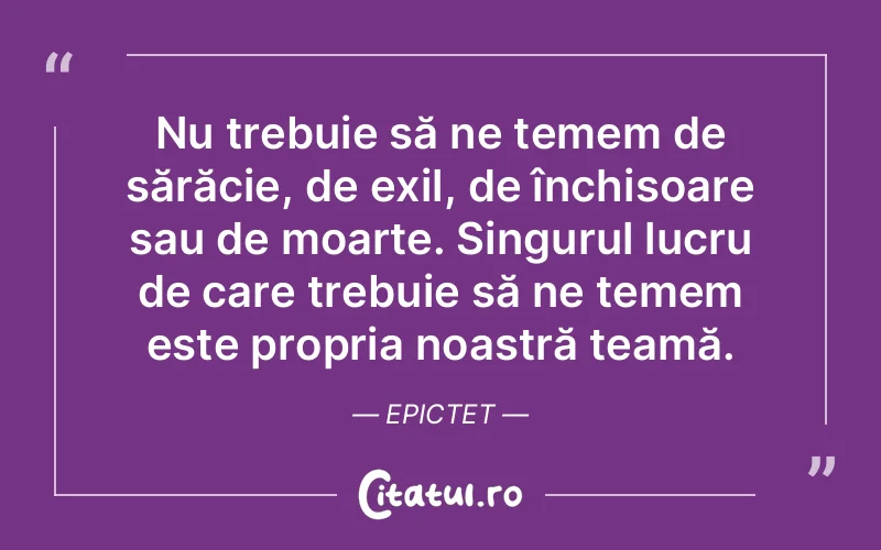 Citat Epictet - citate viata