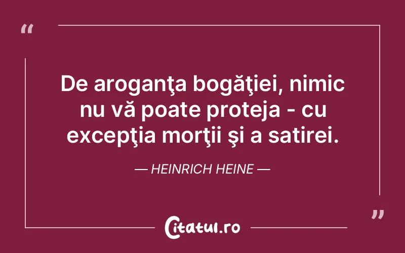 Citat Heinrich Heine - citate viata