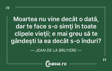 E ca şi cum am muri atunci când nu reu...