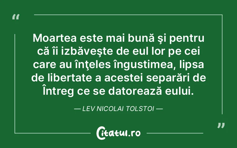 Citat Lev Nicolai Tolstoi - citate viata