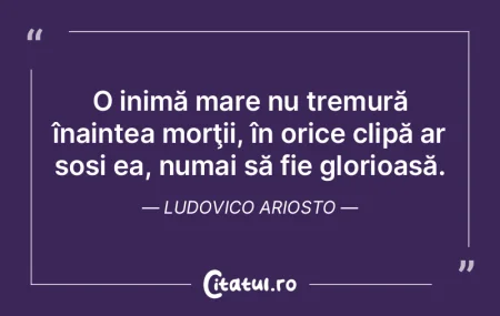 N-ar trebui să te temi de moarte, ci ma...