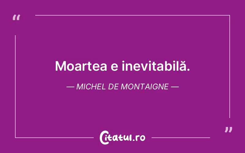 Citat Autor necunoscut - citate viata