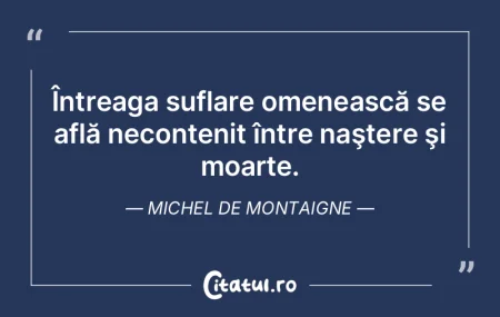 Orice răgaz, fie şi de un ceas, mi se ...