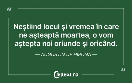 Să te temi de moarte, nu e nimic altcev... Să te temi de moarte, nu e nimic altcev...