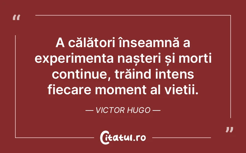 Citat Victor Hugo - citate viata