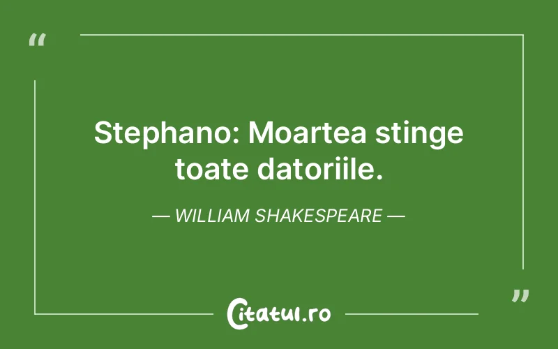 Citat William Shakespeare - citate viata