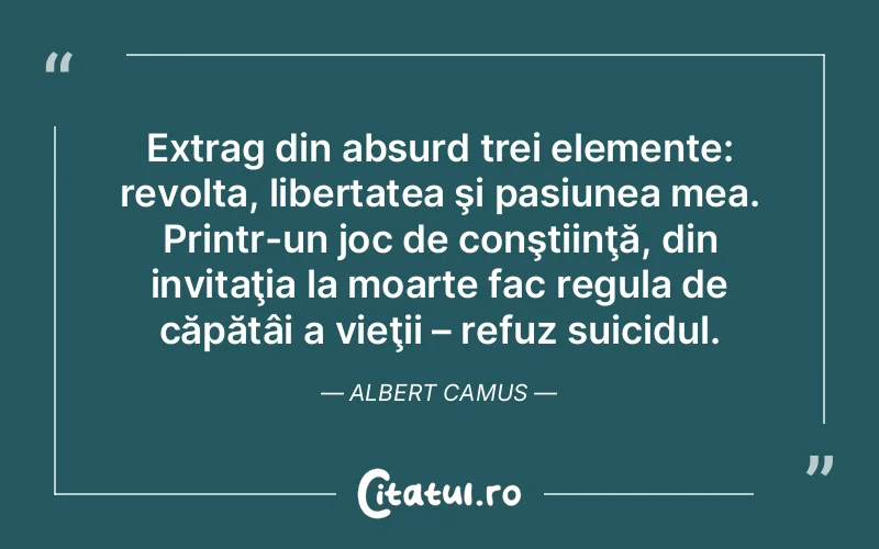 Citat Albert Camus - citate viata