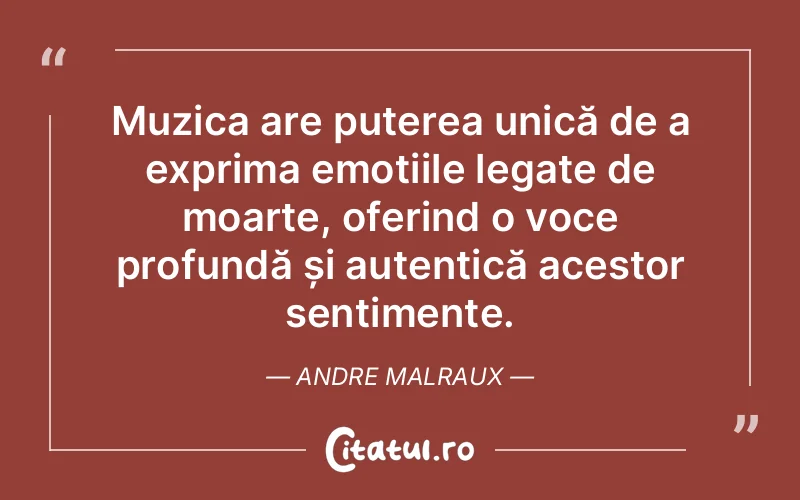 Citat Andre Malraux - citate viata